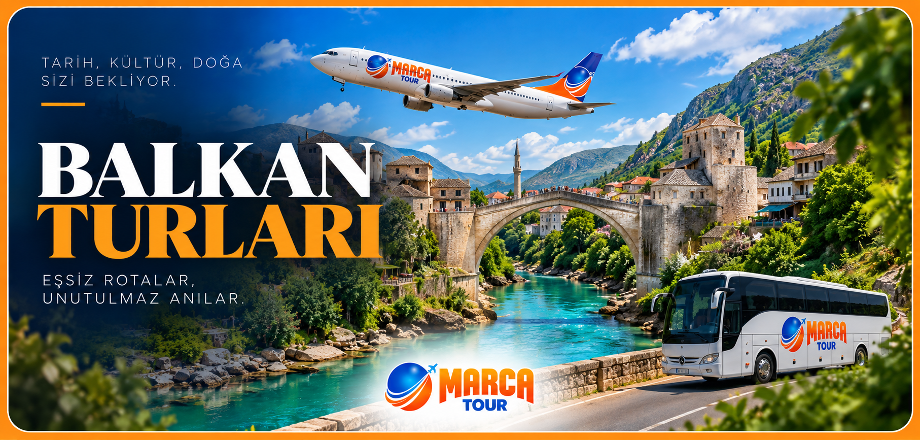 Balkan Turu Otobüsle ve Uçakla Marca Tour